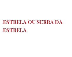 Fromages du monde - Estrela ou Serra da Estrela